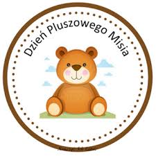 Dzień Pluszowego Misia – DZIĘKUJEMY ZA STWORZENIE GALERII